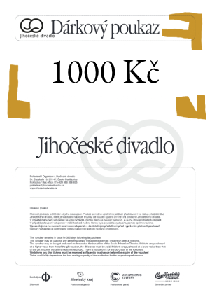 Jihočeské divadlo - Dárkový poukaz v hodnotě 1000 Kč