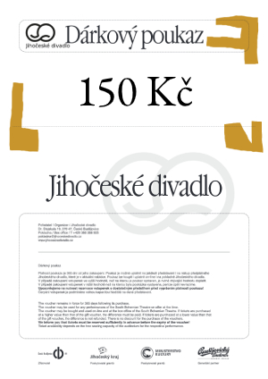 Jihočeské divadlo - Dárkový poukaz v hodnotě 150 Kč